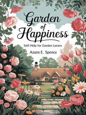 cover image of Garden of Happiness
